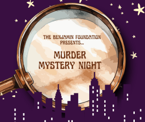 Murder Mystery Night | The Benjamin Foundation